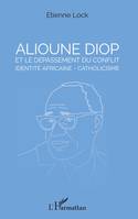 Alioune Diop et le dépassement du conflit identité africaine - catholicisme