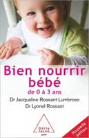 Bien nourrir son bébé, De 0 à 3 ans