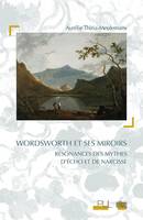 Wordsworth et ses miroirs, Résonnances des mythes d'écho et de narcisse