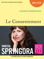 Le consentement, Livre audio 1 CD MP3 - Suivi d'un entretien avec l'autrice