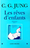 Tome 1, Séminaires 1936-1939, Les Rêves d'enfants - tome 1, Séminaires 1936-1939