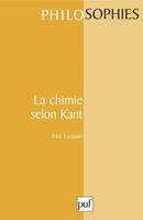 LA CHIMIE SELON KANT