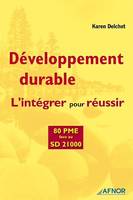 Développement durable - L'intégrer pour réussir