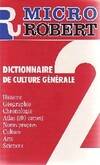 Dictionnaire de culture générale Tome II, dictionnaire de culture générale, noms propres, cartes et chronologie