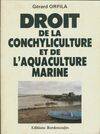 Droit de la conchyliculture et de l'aquaculture marine