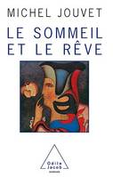 Le Sommeil et le Rêve