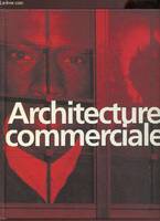 ARCHITECTURE COMMERCIALE