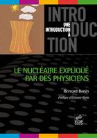 Le nucléaire expliqué par les physiciens  (version 2012)