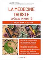 Le Grand Livre de la médecine taoïste spéciale immunité