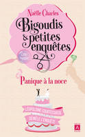 Bigoudis et petites enquêtes - Tome 3 Panique à la noce