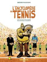 L'Encyclopédie du tennis, Tout ce qu'il faut savoir pour devenir un champion