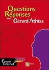 Question réponses avec Gérard Athias, forum Internet 2005