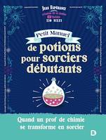 Petit manuel de potions pour sorciers débutants