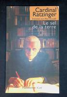 Sel de la terre (sep) - entretiens avec peter seewald (Le), le christianisme et l'Église catholique au seuil du IIIe millénaire