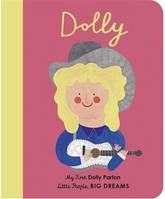 Little People Big Dreams My First Dolly Parton (Board Book) /anglais