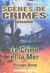 Le crime et la mer : A travers le temps