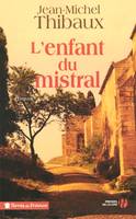 L'enfant du mistral, roman