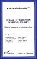 Dopage et protection des jeunes sportifs, Éléments pour une prévention de proximité