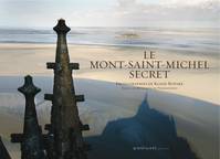 Le Mont-Saint-Michel secret