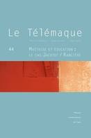 Le Télémaque n°44 / 2013, Maîtrise et éducation : le cas Jacotot / Rancière