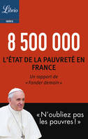 8 500 000. L’état de la pauvreté en France, L’état de la pauvreté en France