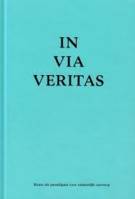 In Via Veritas, Route As a Paradigm For Urbanism