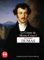 Le Comte de Monte-Cristo tome 1 - La machination