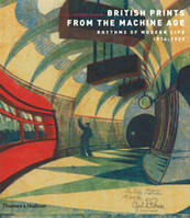 British Prints from the Machine Age (Paperback) /anglais