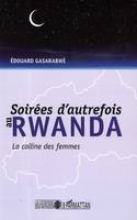 Soirées d'autrefois au Rwanda., Soirées d'autrefois au Rwanda