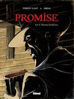 2, Promise - Tome 02, L'Homme souffrance