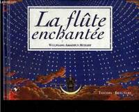 LA FLUTE ENCHANTEE