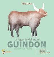 La legenda del grand Guindon