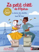 Le petit chat de l'Opéra : La reine des abeilles