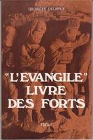 L Evangile Livre des Forts