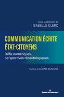 Communication écrite Etat-citoyens, Défis numériques, perspectives rédactologiques