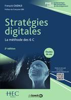 Stratégies digitales : La méthode des 6 C, La méthode des 6 C