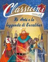 Re Artù e la leggenda di Excalibur