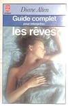 Guide complet pour interpréter les rêves