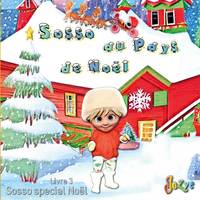 Sosso au pays de Noël, Livre 3