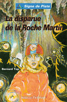 La disparue de la Roche Martin, Roman