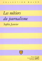 Les métiers du journalisme