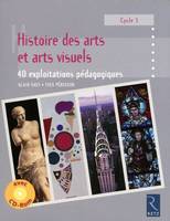 Histoire des arts et arts visuels (+ CD-Rom)