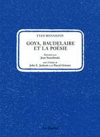 Goya, Baudelaire et la poésie