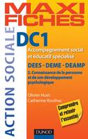 Maxi fiches DC1 - 2. Connaissance de la personne - DEES-DEME-DEAMP, DEES-DEME-DEAMP, Accompagnement social et éducatif spécialisé