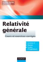 Relativité générale - Cours et exercices corrigés, Cours et exercices corrigés