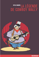 La Legende de Cowboy Wally