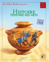 Les Ateliers Hachette Histoire Cycle 3 - Livre de l'élève - Ed. 2012, cycle 3