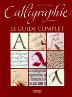 Calligraphie, Le guide complet.