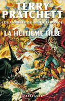 La Huitième Fille, Les Annales du Disque-monde, T3