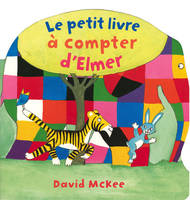 PETIT LIVRE A COMPTER D ELMER (LE)